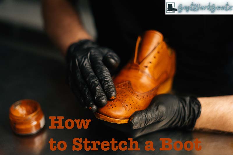 How to Stretch a Boot